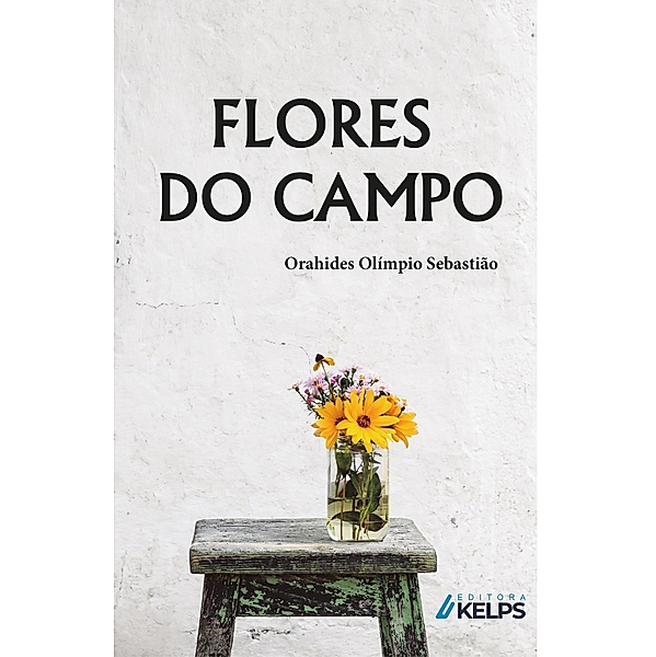 FLORES DO CAMPO, Orahides Olimpio Sebastião