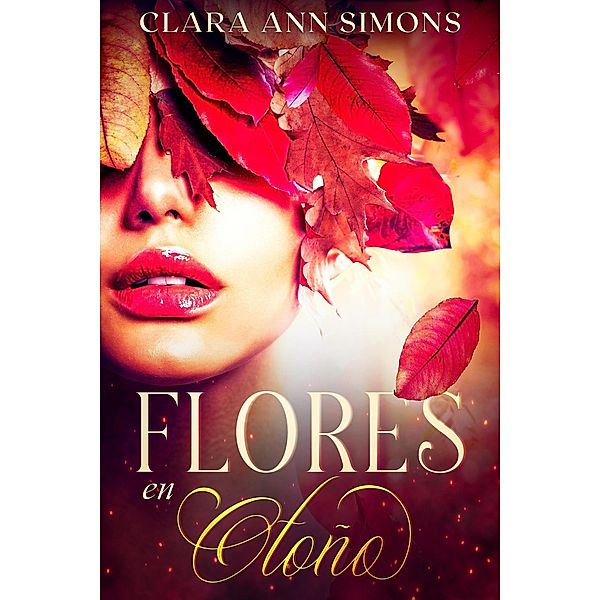 Flores en otoño, Clara Ann Simons