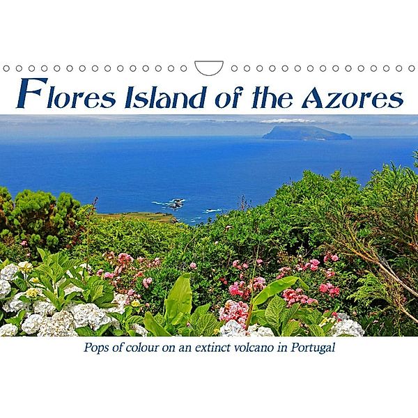 Flores Island of the Azores - on an extinct volcano in Portugal (Wall Calendar 2023 DIN A4 Landscape), Jana Thiem-Eberitsch