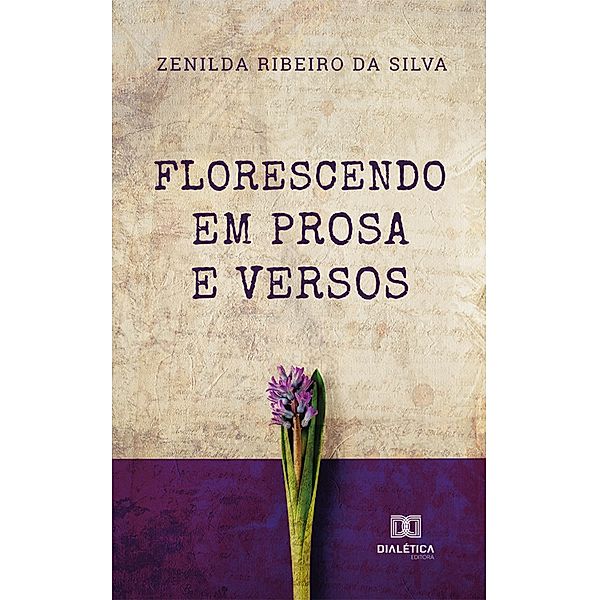 Florescendo em prosa e versos, Zenilda Ribeiro da Silva