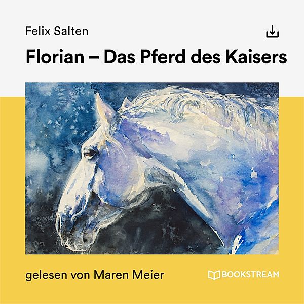 Florian - Das Pferd des Kaisers, Felix Salten