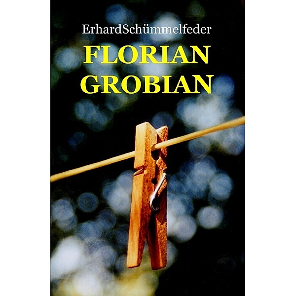 Florian Grobian, Erhard Schümmelfeder