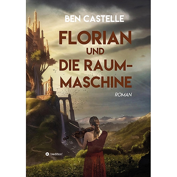 Florian und die Raummaschine, Ben Castelle