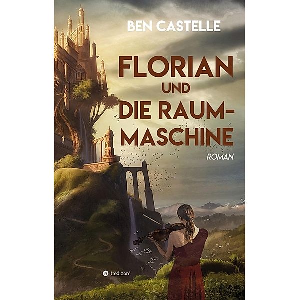 Florian und die Raummaschine, Ben Castelle