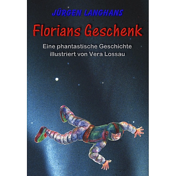 Florians Geschenk, Jürgen Langhans