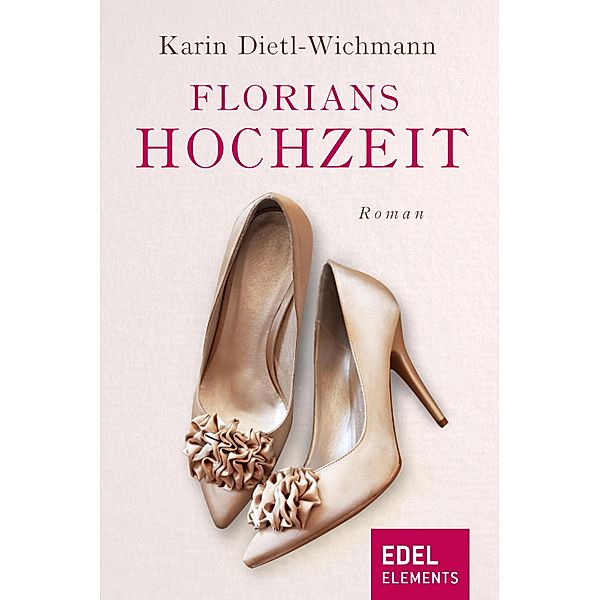 Florians Hochzeit, Karin Dietl-Wichmann