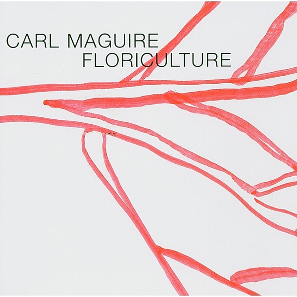 Floriculture, Carl Maguire