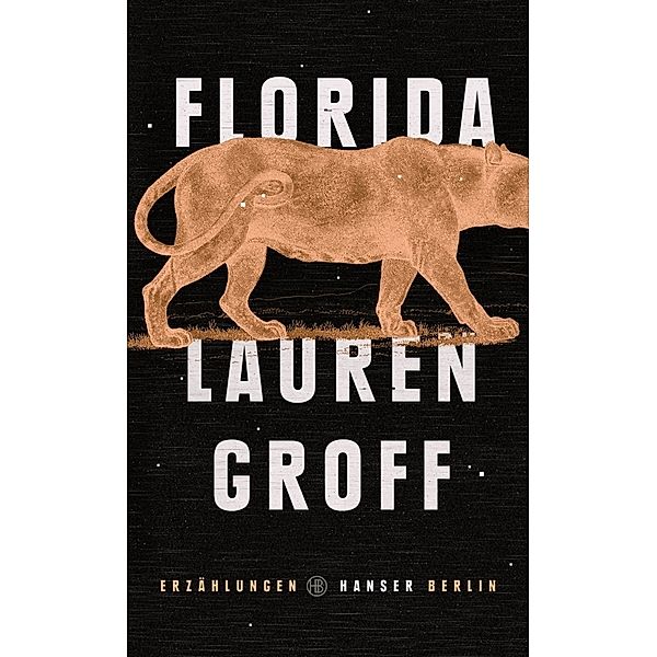 Florida, Lauren Groff