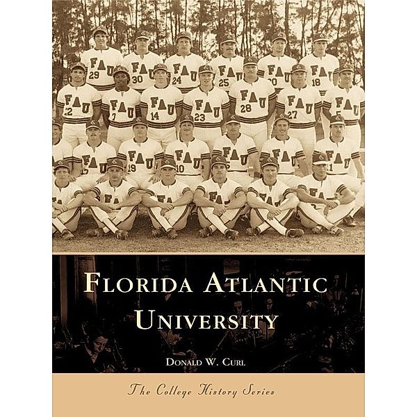 Florida Atlantic University, Donald W. Curl