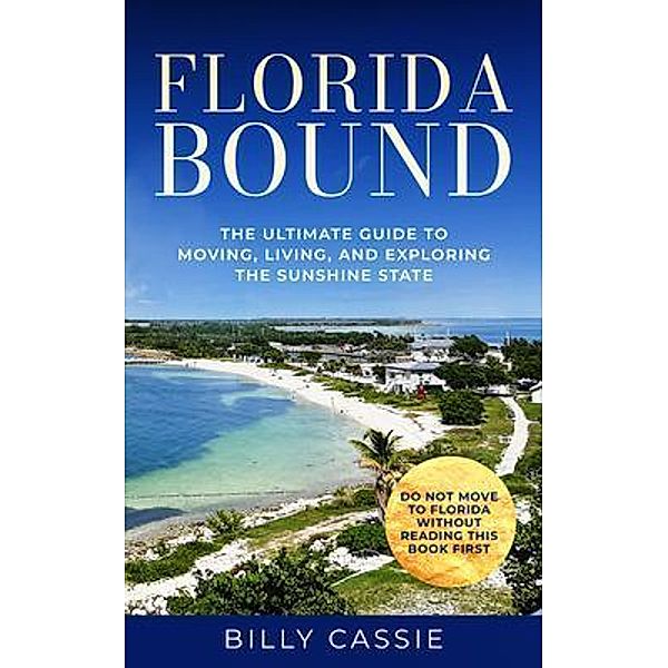 FLORIDA BOUND, Billy Cassie