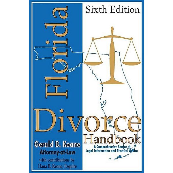 Florida Divorce Handbook, Gerald Keane