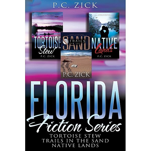 Florida Fiction Series / Florida Fiction Series, P. C. Zick