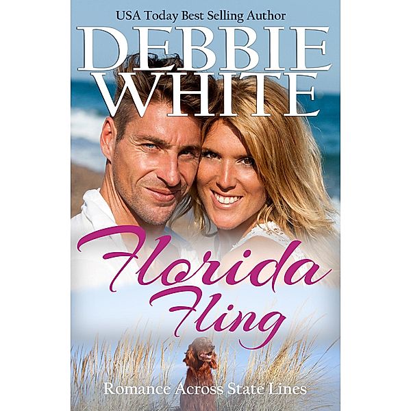 Florida Fling (Romance Across State Lines, #5) / Romance Across State Lines, Debbie White