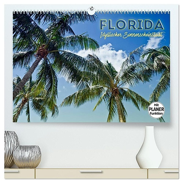 FLORIDA Idyllischer Sonnenscheinstaat (hochwertiger Premium Wandkalender 2024 DIN A2 quer), Kunstdruck in Hochglanz, Melanie Viola