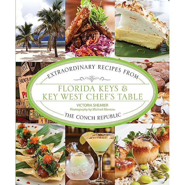 Florida Keys & Key West Chef's Table / Chef's Table, Victoria Shearer