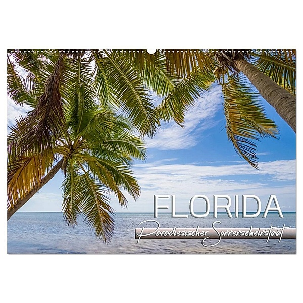 FLORIDA Paradiesischer Sonnenscheinstaat (Wandkalender 2024 DIN A2 quer), CALVENDO Monatskalender, Melanie Viola