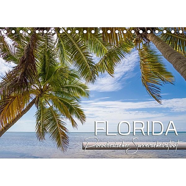FLORIDA Paradiesischer SonnenscheinstaatCH-Version (Tischkalender 2021 DIN A5 quer), Melanie Viola