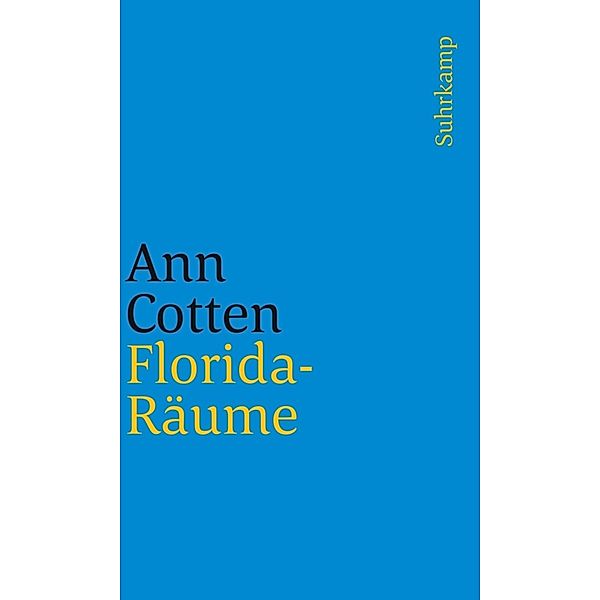Florida-Räume, Ann Cotten