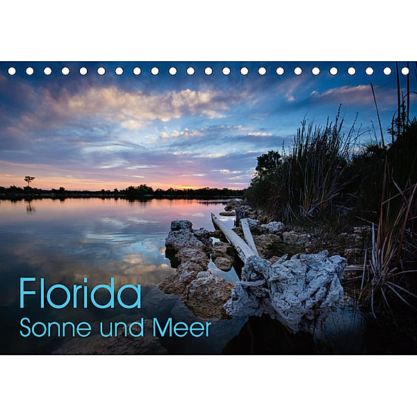Florida. Sonne und Meer (Tischkalender 2019 DIN A5 quer), Rolf Dietz