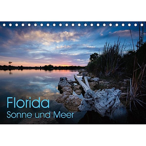 Florida. Sonne und Meer (Tischkalender 2021 DIN A5 quer), Rolf Dietz