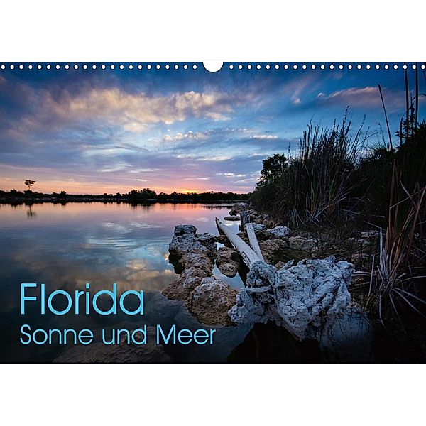 Florida. Sonne und Meer (Wandkalender 2021 DIN A3 quer), Rolf Dietz