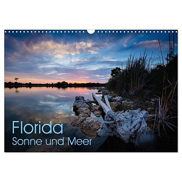 Florida. Sonne und Meer (Wandkalender 2024 DIN A3 quer), CALVENDO Monatskalender, Rolf Dietz