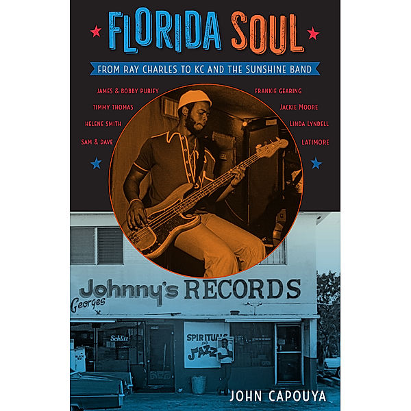 Florida Soul, John Capouya