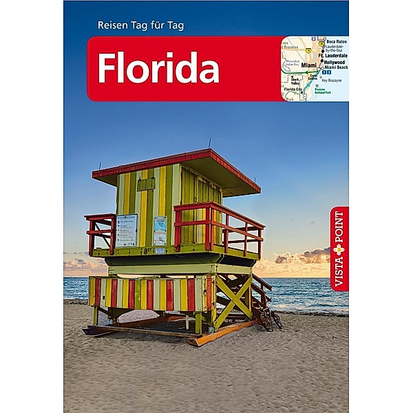 Florida - VISTA POINT Reiseführer Reisen Tag für Tag, m. 1 Karte, Karl Teuschl
