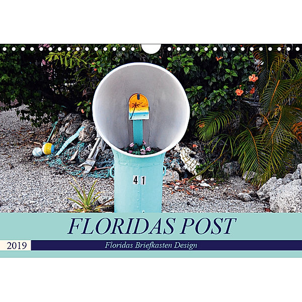 Floridas Post (Wandkalender 2019 DIN A4 quer), Thomas Schroeder