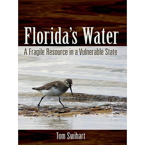 Florida's Water, Tom Swihart