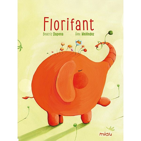 Florifant, Beatriz Dapena