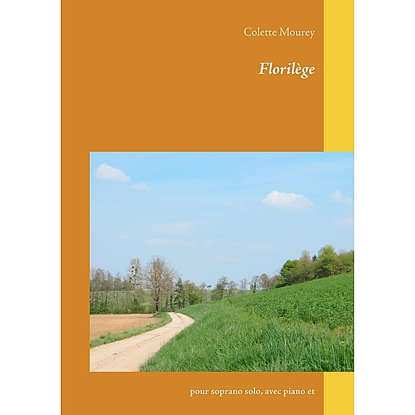 Florilège, Colette Mourey