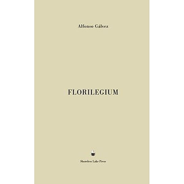 Florilegium, Alfonso Gálvez