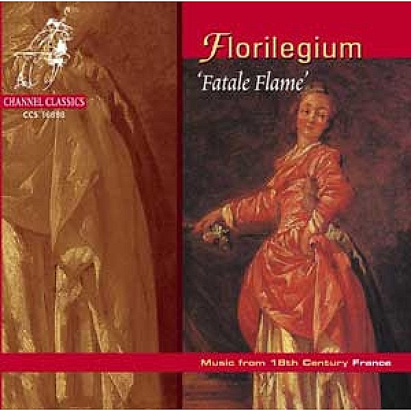 Florilegium ('Fatale Flame')-Music From 18th Cen, Florilegium