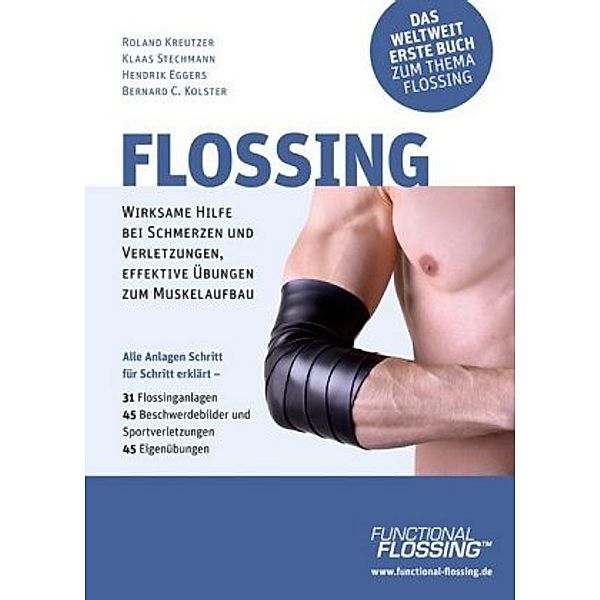 Flossing, Roland Kreutzer, Klaas Stechmann, Hendrik Eggers, Bernard C. Kolster