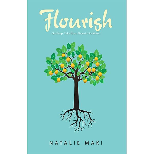 Flourish, Natalie Maki