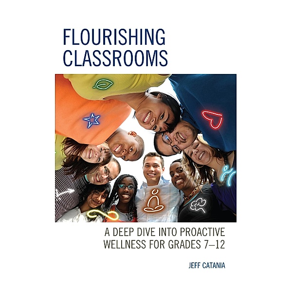 Flourishing Classrooms, Jeff Catania