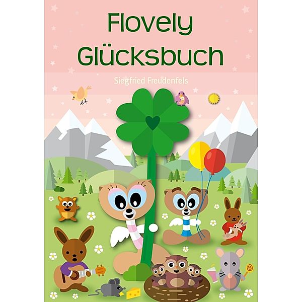 Flovely Glücksbuch, Siegfried Freudenfels