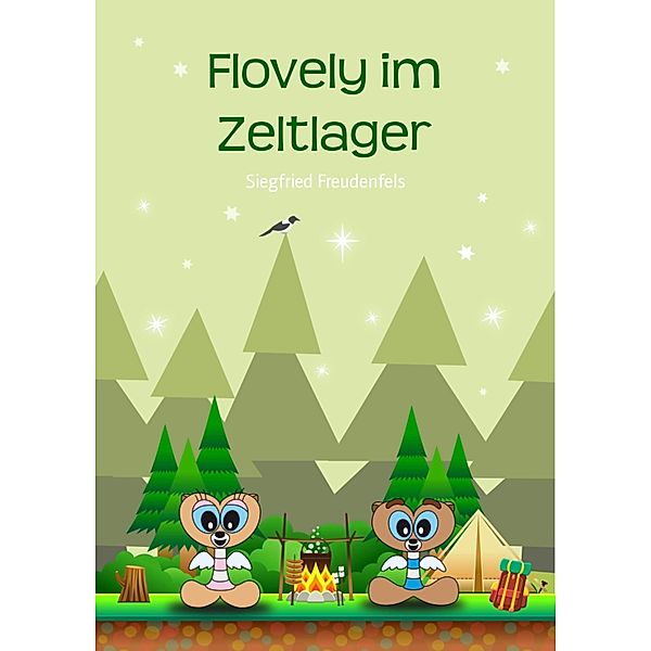Flovely im Zeltlager, Siegfried Freudenfels