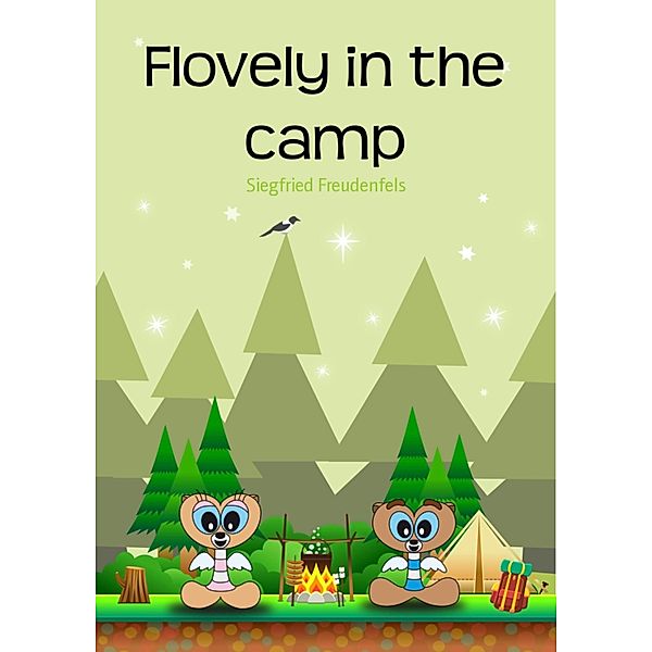 Flovely in the camp, Siegfried Freudenfels