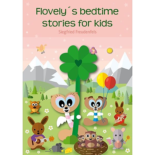 Flovely´s bedtime stories for kids, Siegfried Freudenfels