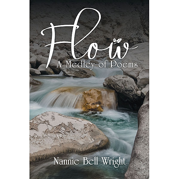 Flow, Nannie Bell Wright