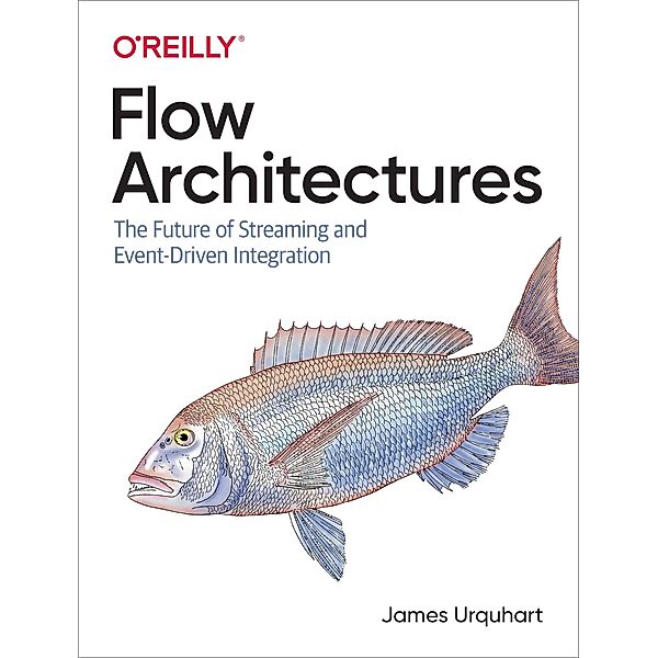 Flow Architectures, James Urquhart