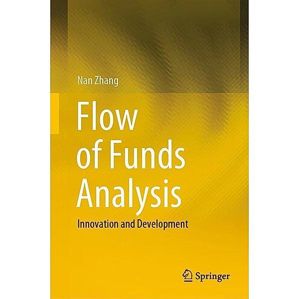 Flow of Funds Analysis, Nan Zhang