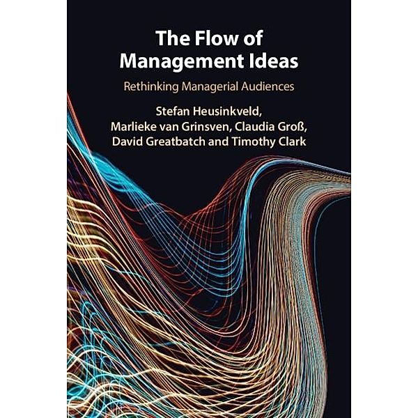 Flow of Management Ideas, Stefan Heusinkveld