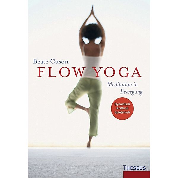 Flow Yoga, Beate Cuson