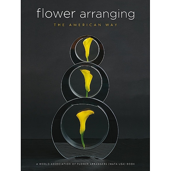 Flower Arranging the American Way / Abrams, Nancy D'Oench