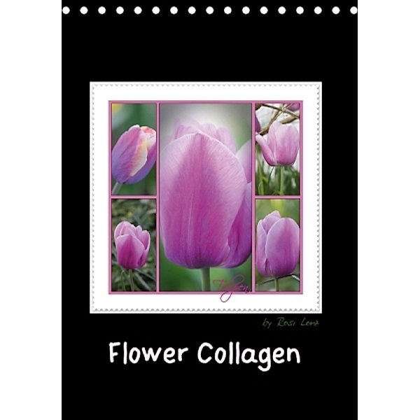 Flower Collagen (Tischkalender 2015 DIN A5 hoch), LoRo-Artwork