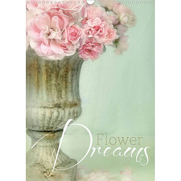 Flower Dreams (Wandkalender 2022 DIN A3 hoch), Lizzy Pe