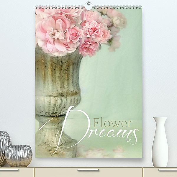 Flower Dreams(Premium, hochwertiger DIN A2 Wandkalender 2020, Kunstdruck in Hochglanz), Lizzy Pe